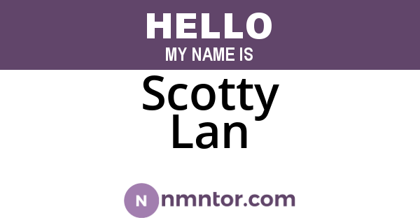 Scotty Lan