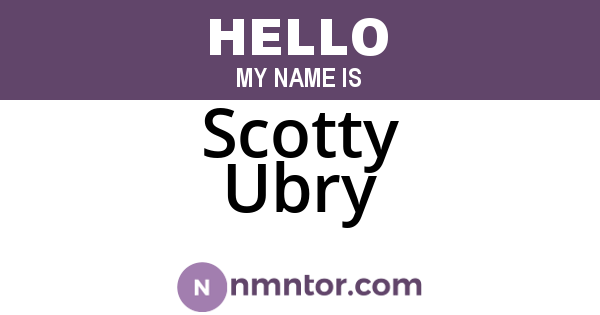 Scotty Ubry
