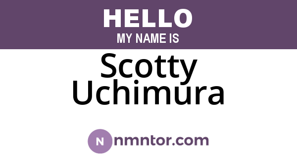 Scotty Uchimura