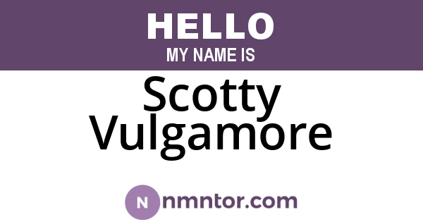 Scotty Vulgamore