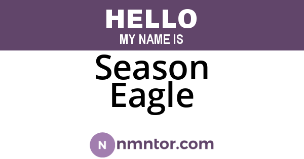 Season Eagle