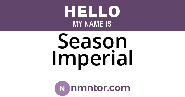 Season Imperial
