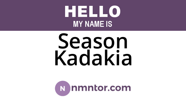Season Kadakia