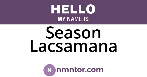 Season Lacsamana