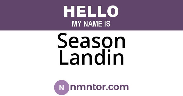 Season Landin