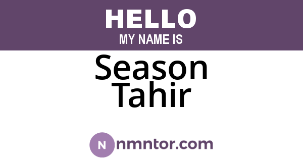 Season Tahir