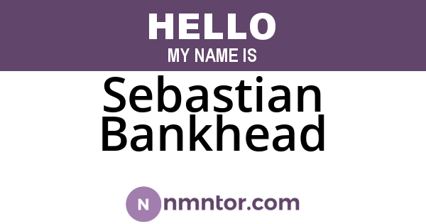 Sebastian Bankhead