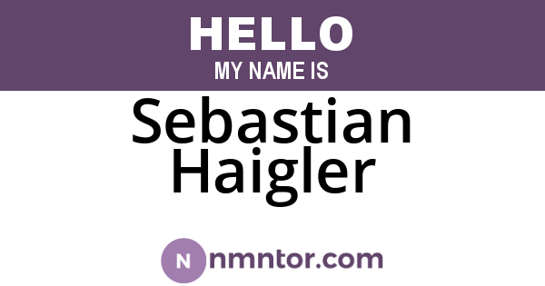Sebastian Haigler