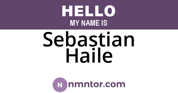 Sebastian Haile