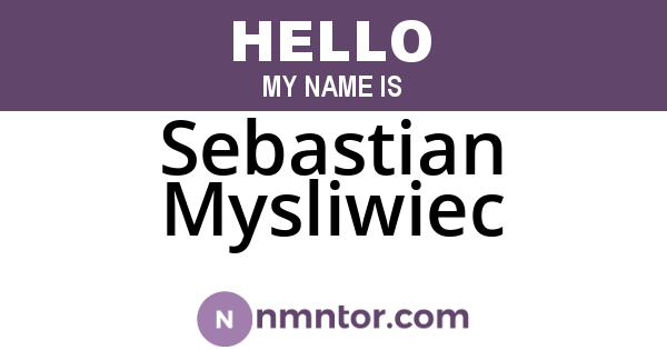 Sebastian Mysliwiec