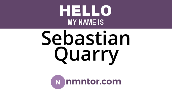 Sebastian Quarry