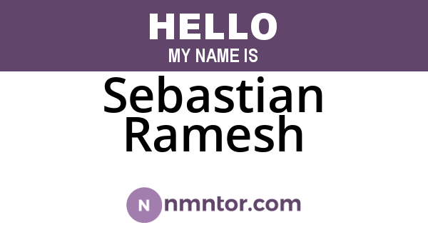 Sebastian Ramesh