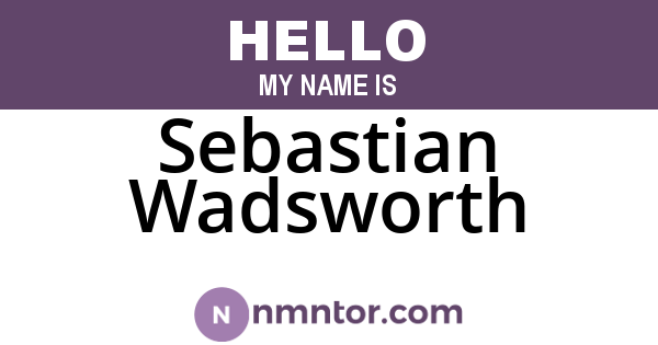 Sebastian Wadsworth