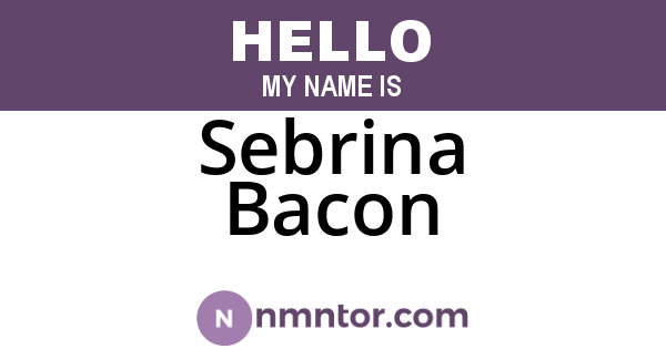 Sebrina Bacon