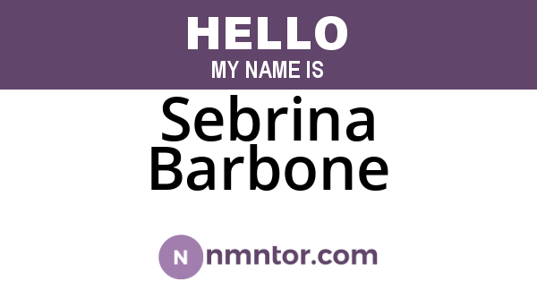 Sebrina Barbone