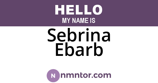 Sebrina Ebarb