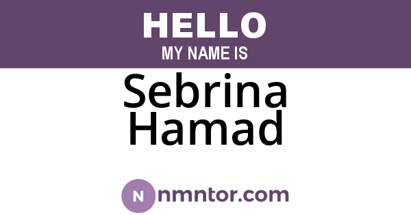 Sebrina Hamad