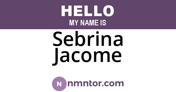 Sebrina Jacome