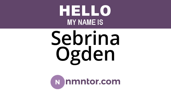 Sebrina Ogden