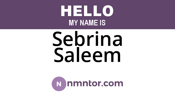 Sebrina Saleem