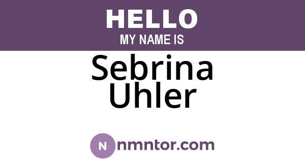 Sebrina Uhler