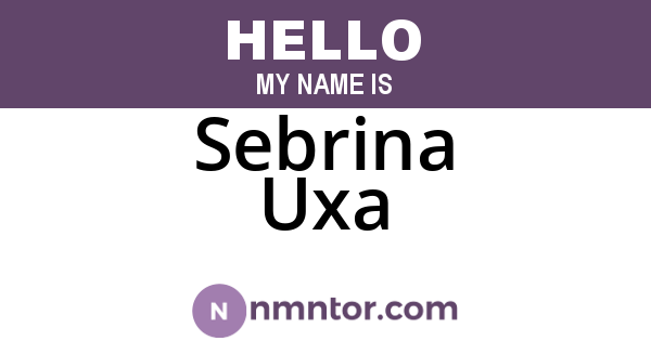 Sebrina Uxa