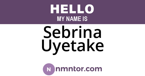 Sebrina Uyetake