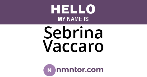 Sebrina Vaccaro