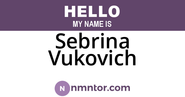 Sebrina Vukovich