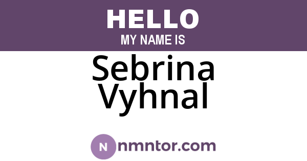 Sebrina Vyhnal