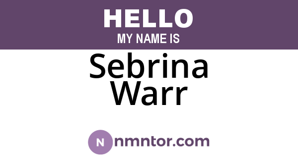 Sebrina Warr