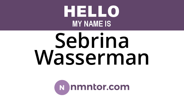 Sebrina Wasserman