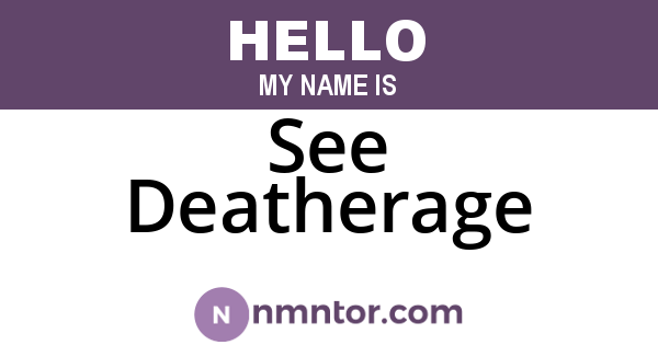 See Deatherage