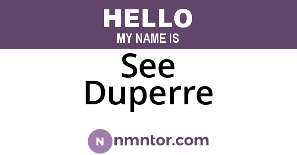 See Duperre
