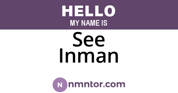 See Inman