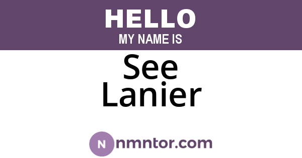 See Lanier
