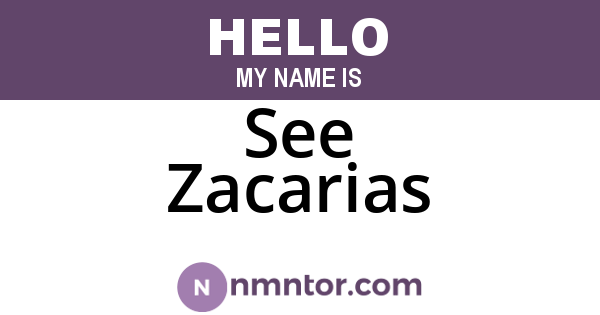 See Zacarias
