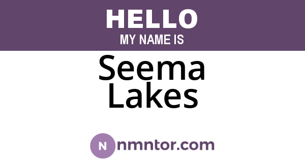 Seema Lakes