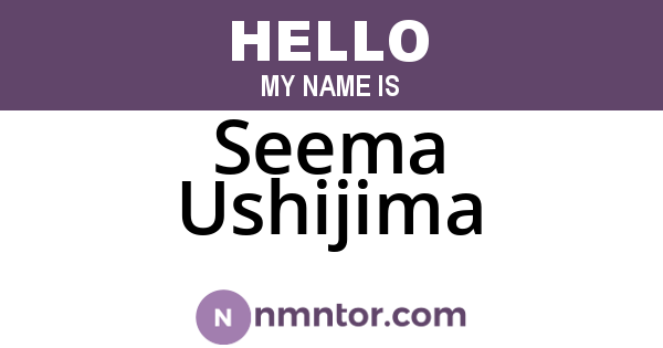 Seema Ushijima