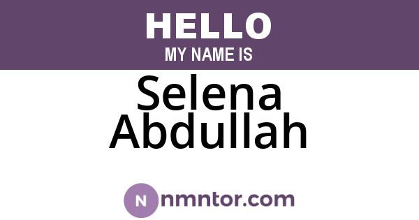 Selena Abdullah