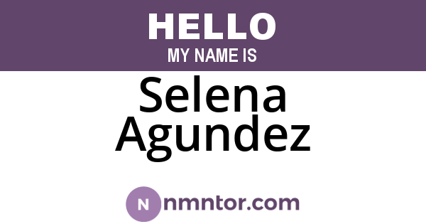 Selena Agundez