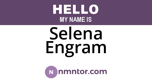 Selena Engram