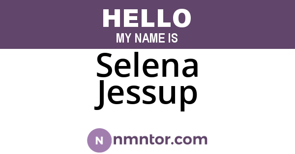 Selena Jessup