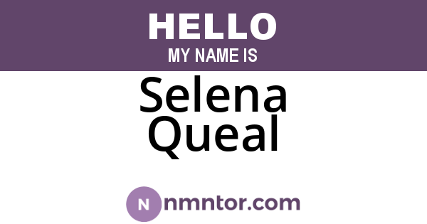 Selena Queal