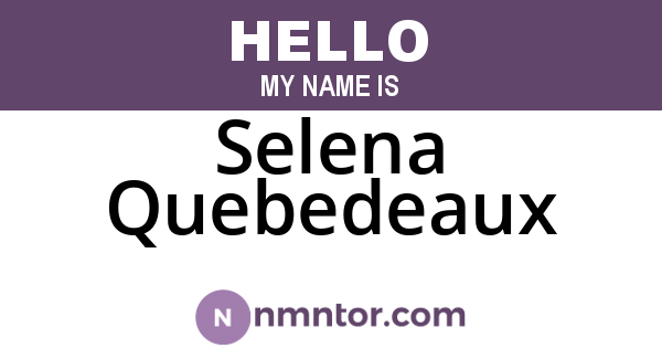 Selena Quebedeaux