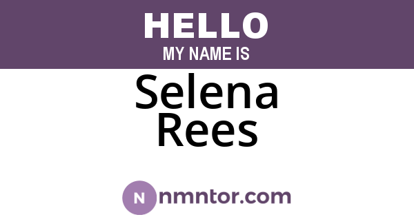 Selena Rees