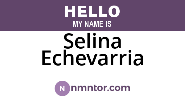 Selina Echevarria