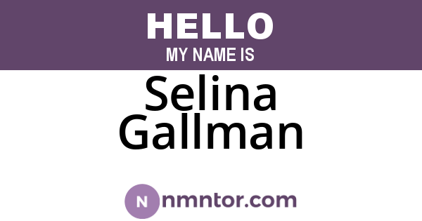 Selina Gallman