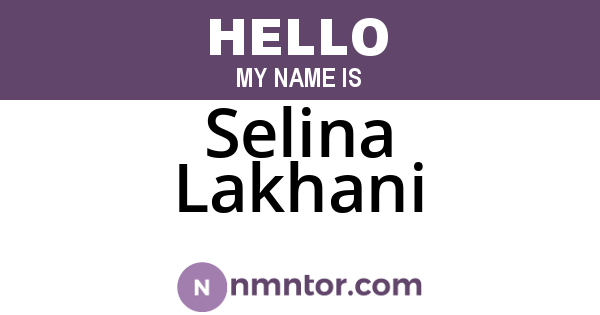 Selina Lakhani