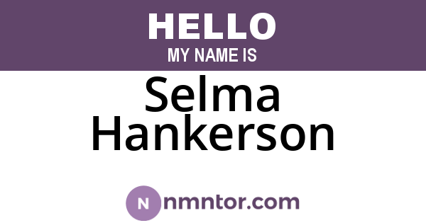 Selma Hankerson